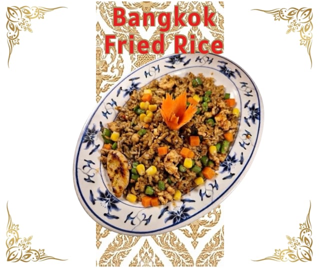 Bangkok Fried Rice.