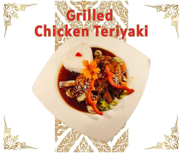 Grilled Chicken Teriyaki.
